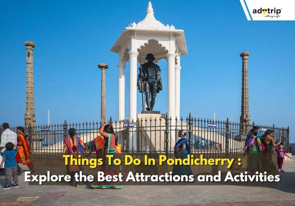 Best Things To Do In Pondicherry